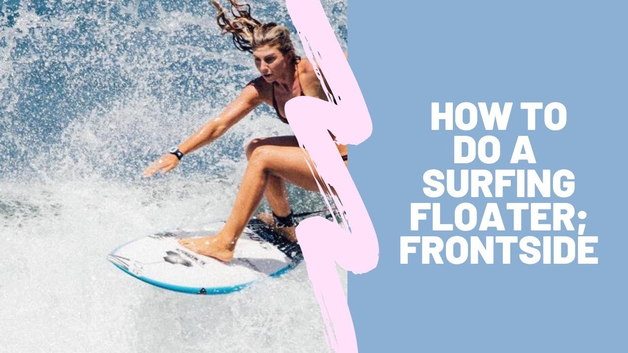 HOW TO DO A SURFING FLOATER FRONTSIDE tutorial featuring Jordy Smith analysis by Lauren Ringer