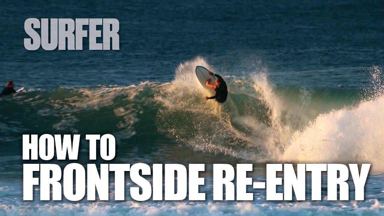 Surfing 201 How to Master Frontside Re-Entry tutorial with Pro Surfer Josh Kerr