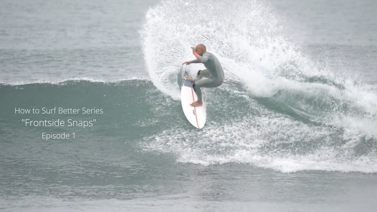 How to Surf Better Series Frontside Snaps Ep 1 tutorial by Surf n Show Reviews