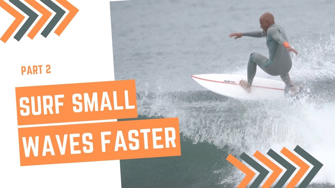 Surf Tip How To Surf Faster Frontside in Small Waves Part 2 tutorial by Surf n Show Reviews
