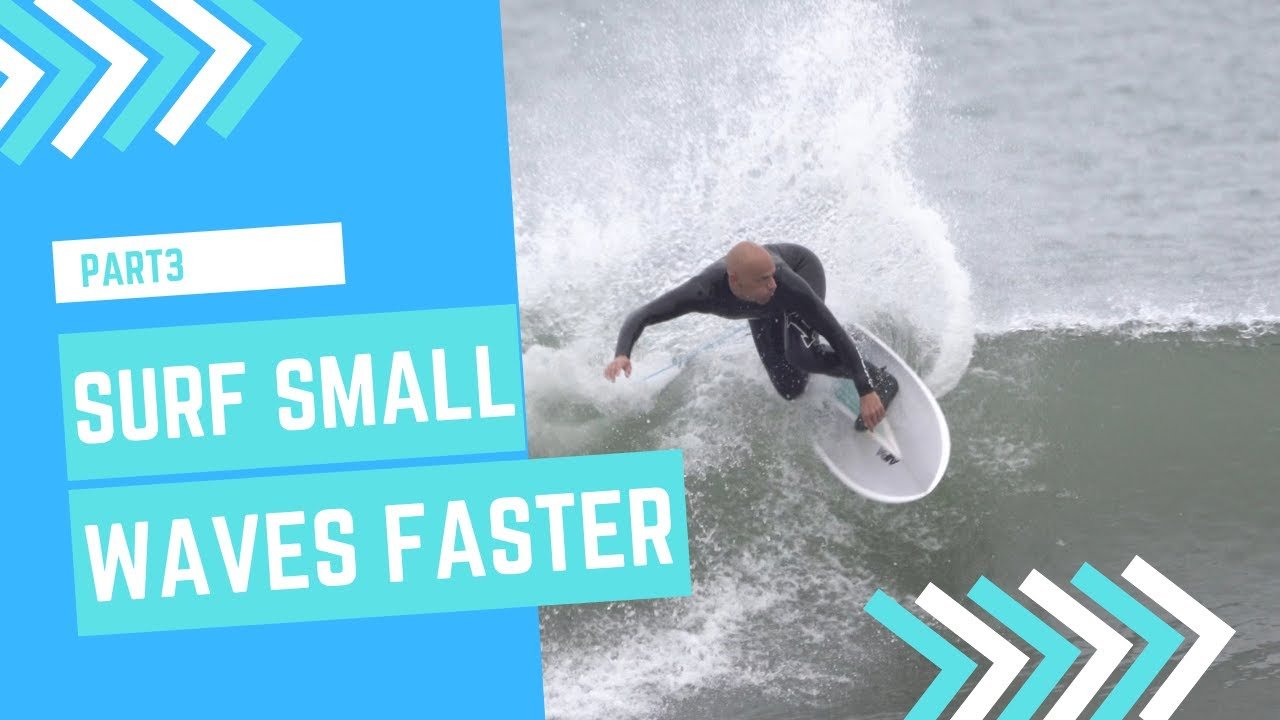 Surf Tip How to Surf Faster Backside in Small Waves Part 3 tutorial by Surf n Show Reviews