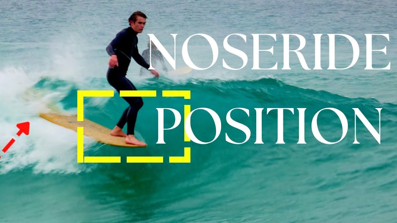 Tutorial for THE OPTIMAL POSITION for Noseriding Your Longboard by Ben Considine