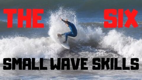 Six Essential Small Wave Surfing Skills tutorial by How to Rip
