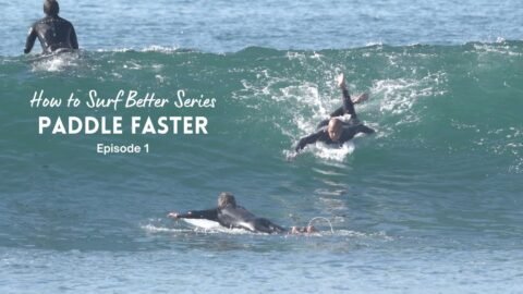 How to Surf Better Series Paddle Faster Ep 1 tutorial by Surf n Show Reviews