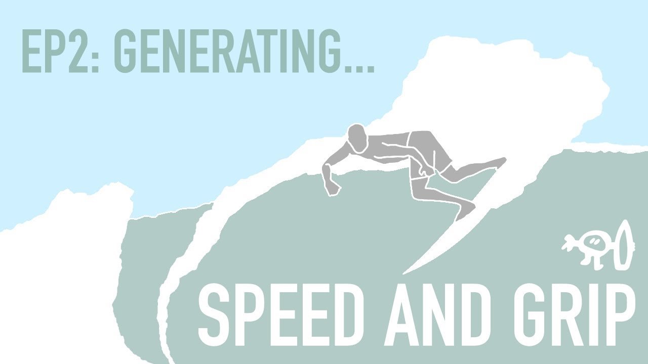 Surfing Explained Ep2 Generating Speed and Grip tutorial by Surf Simply
